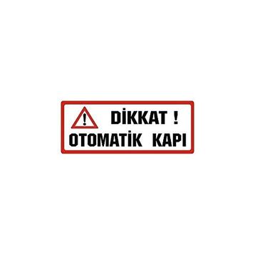 Sticker Masters Dikkat Otomatik Kapı Sticker