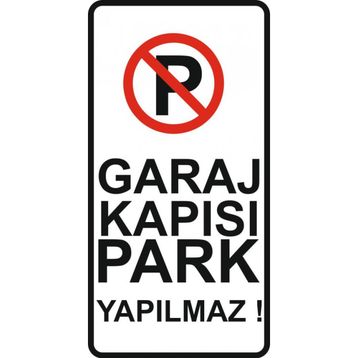 Sticker Masters Garaj Kapısı Park Yapılmaz Sticker