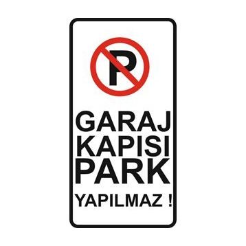 Sticker Masters Garaj Kapısı Park Yapılmaz Sticker