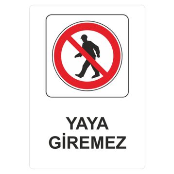 Sticker Masters Yaya Giremez Uyarı Levhası Sticker