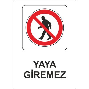 Sticker Masters Yaya Giremez Uyarı Levhası Sticker