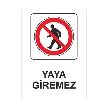 Sticker Masters Yaya Giremez Uyarı Levhası Sticker