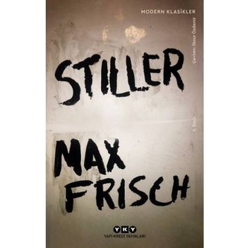 Stiller - Modern Klasikler - Max Frisch
