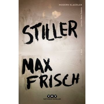 Stiller - Modern Klasikler - Max Frisch