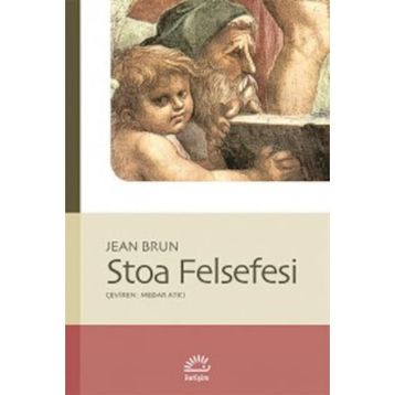 STOA FELSEFESI - JEAN BRUN