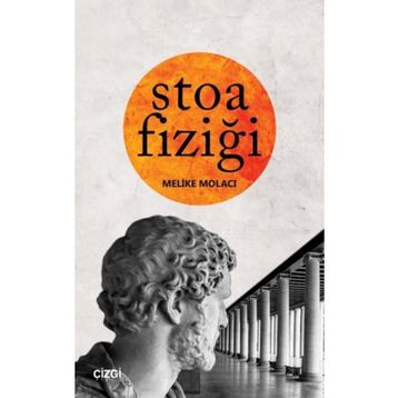 Stoa Fiziği - Melike Molacı