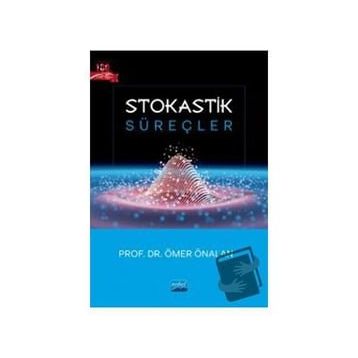 STOKASTIK SÜREÇLER - ÖMER ÖNALAN