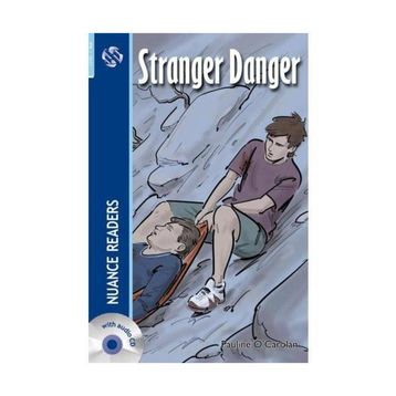 STRANGER DANGER NUANCE READERS LEVEL-3 - PAULINE O´CAROLAN