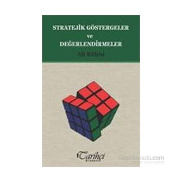 Stratejik Göstergeler ve Değerlendirmeler - Ali Külebi