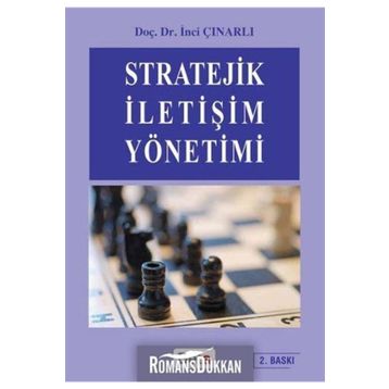 STRATEJIK İLETİŞİM YÖNETİMİ - İNCİ ÇINARLI