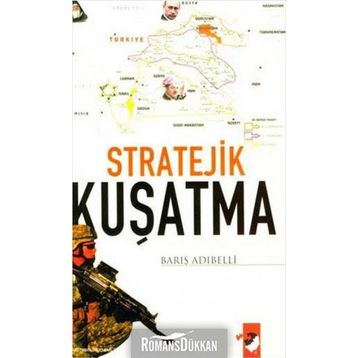 STRATEJIK KUŞATMA - BARIŞ ADIBELLİ