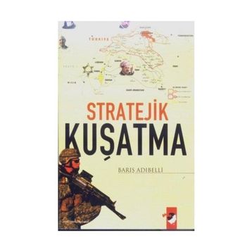 STRATEJIK KUŞATMA - BARIŞ ADIBELLİ