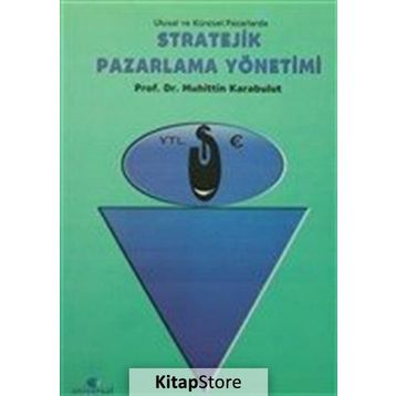 Stratejik Pazarlama Yönetimi - Muhittin Karabulut