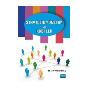 Stratejik Yönetim ve KOBİ’ler - Murat Yalçıntaş