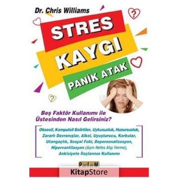 Stres Kaygı Panik Atak - Chris Williams