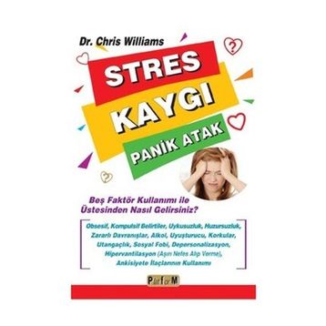 Stres Kaygı Panik Atak - Chris Williams