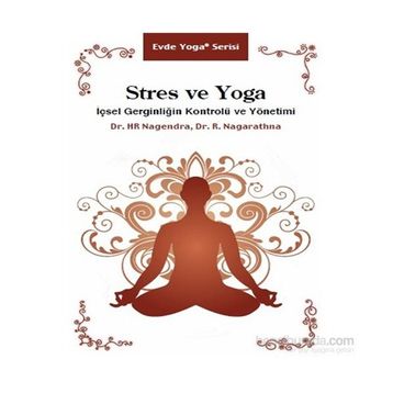 Stres ve Yoga - R. Nagarathna H. R. Nagendra