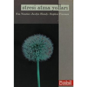 STRESI ATMA YOLLARI - TIM NEWTON