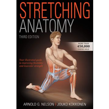 Stretching Anatomy - Arnold G. Nelson