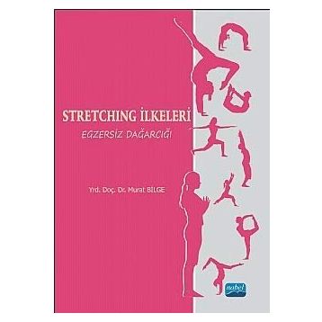 STRETCHING İLKELERI EGZERSIZ DAĞARCIĞI (CILTLI) - MURAT BILGE