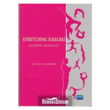 STRETCHING İLKELERI EGZERSIZ DAĞARCIĞI (CILTLI) - MURAT BILGE