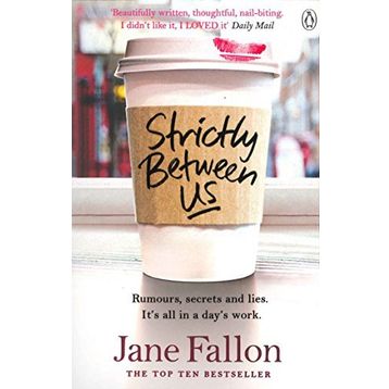 Strictly Between Us - Jane Fallon