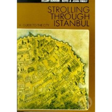 STROLLING THROUGHT ISTANBUL - JOHN FREELY