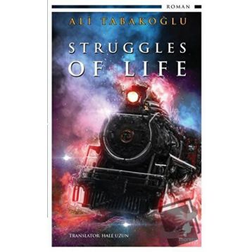Struggles of Life - Ali Tabakoğlu