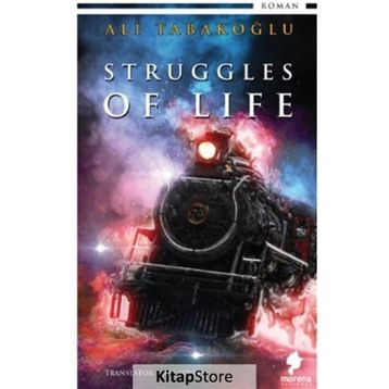 Struggles of Life - Ali Tabakoğlu
