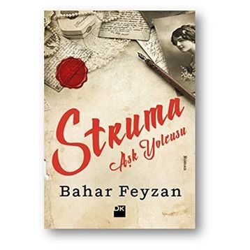 Struma Aşk Yolcusu - Bahar Feyzan