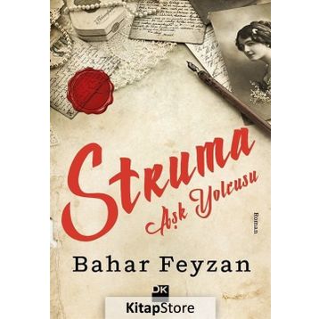 Struma Aşk Yolcusu - Bahar Feyzan