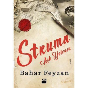 Struma Aşk Yolcusu - Bahar Feyzan
