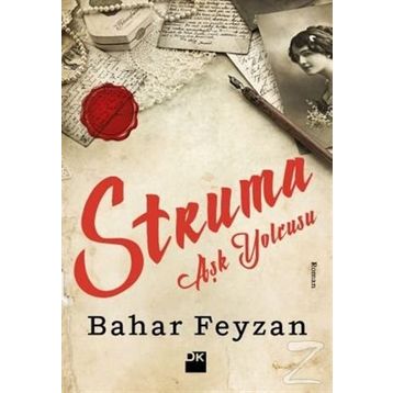 Struma Aşk Yolcusu - Bahar Feyzan