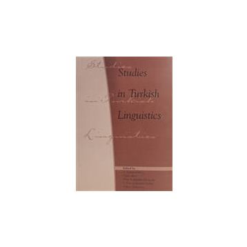 Studies In Turkish Linguistics - A. Sumru Özsoy Eser E. Taylan Didar Akar