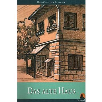 Stufe 3 Das Alte Haus - hanschristian andersen