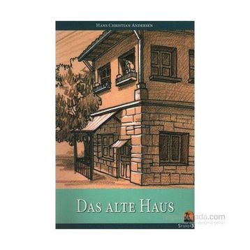 Stufe 3 Das Alte Haus - hanschristian andersen
