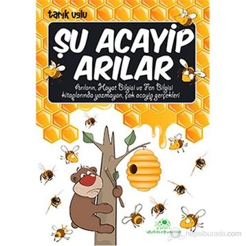 ŞU ACAYIP ARILAR - TARIK USLU