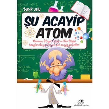 ŞU ACAYIP ATOM - TARIK USLU