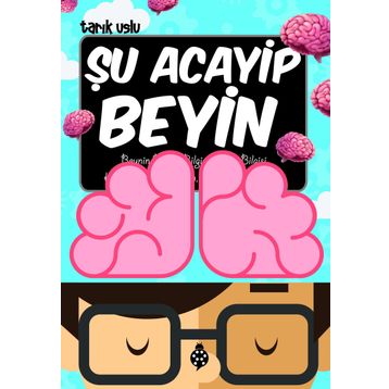 Şu Acayip Beyin - Tarık Uslu
