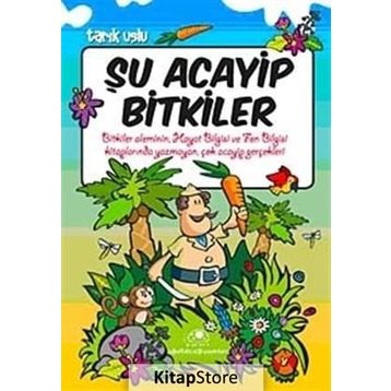 ŞU ACAYIP BITKILER - TARIK USLU