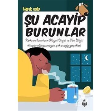 Şu Acayip Burunlar - Tarık Uslu