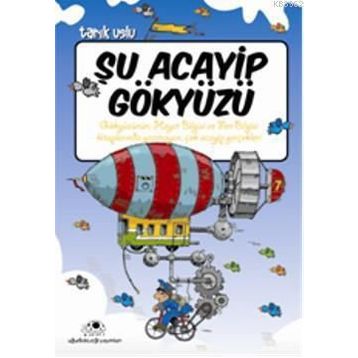 ŞU ACAYIP GÖKYÜZÜ - TARIK USLU