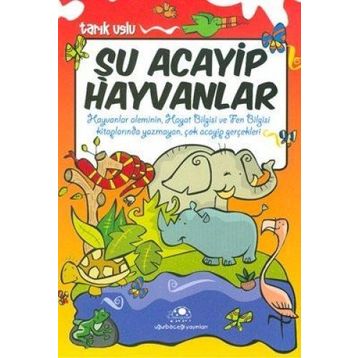 ŞU ACAYIP HAYVANLAR - TARIK USLU