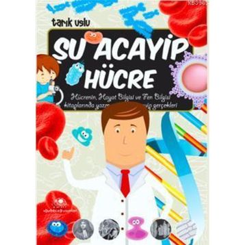 ŞU ACAYIP HÜCRE - TARIK USLU