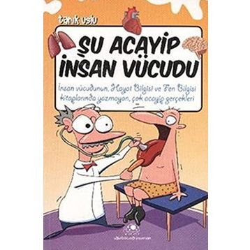 ŞU ACAYIP İNSAN VÜCUDU - TARIK USLU