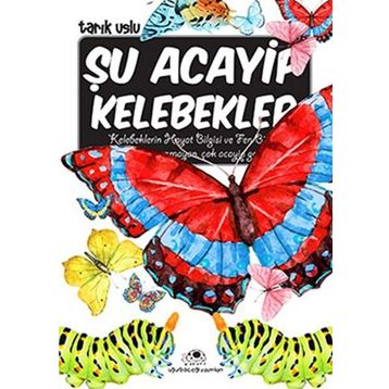 Şu Acayip Kelebekler - Tarık Uslu
