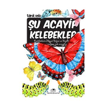 Şu Acayip Kelebekler - Tarık Uslu