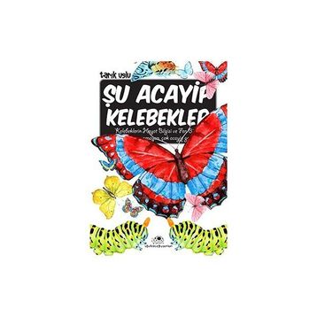 Şu Acayip Kelebekler - Tarık Uslu