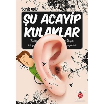 Şu Acayip Kulaklar - Tarık Uslu