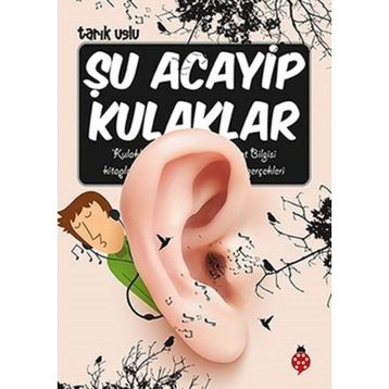 Şu Acayip Kulaklar - Tarık Uslu
